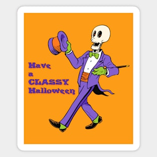 have a classy halloween Magnet